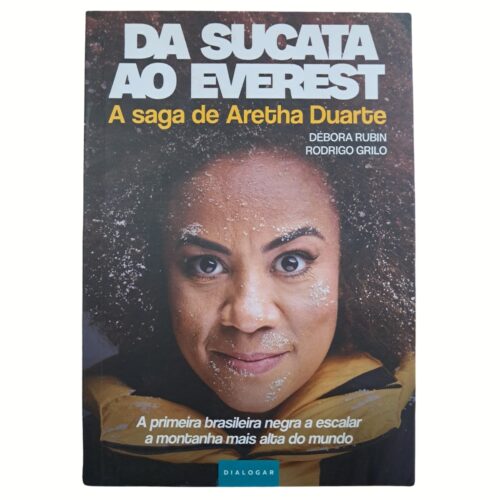 Livro - Da Sucata ao Everest - Debora Rubin (seminovo)
