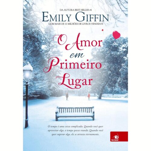 Livro - O amor em primeiro lugar (Ed. Econômica) - Emily Giffin (usado)