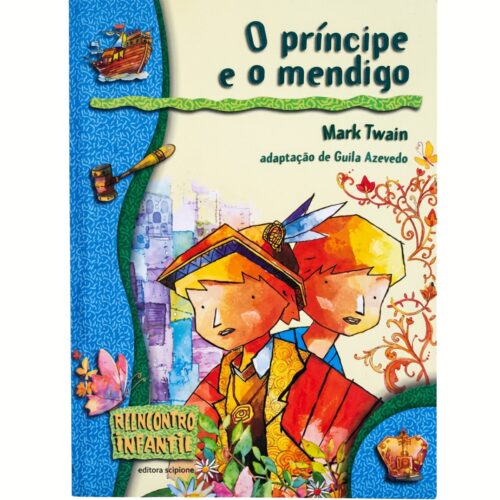 Livro - O Principe e o Mendigo - Guila Azevedo (usado)