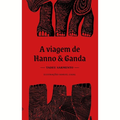 Livro - A Viagem de Hanno e Ganda - Tadeu Sarmento (seminovo)
