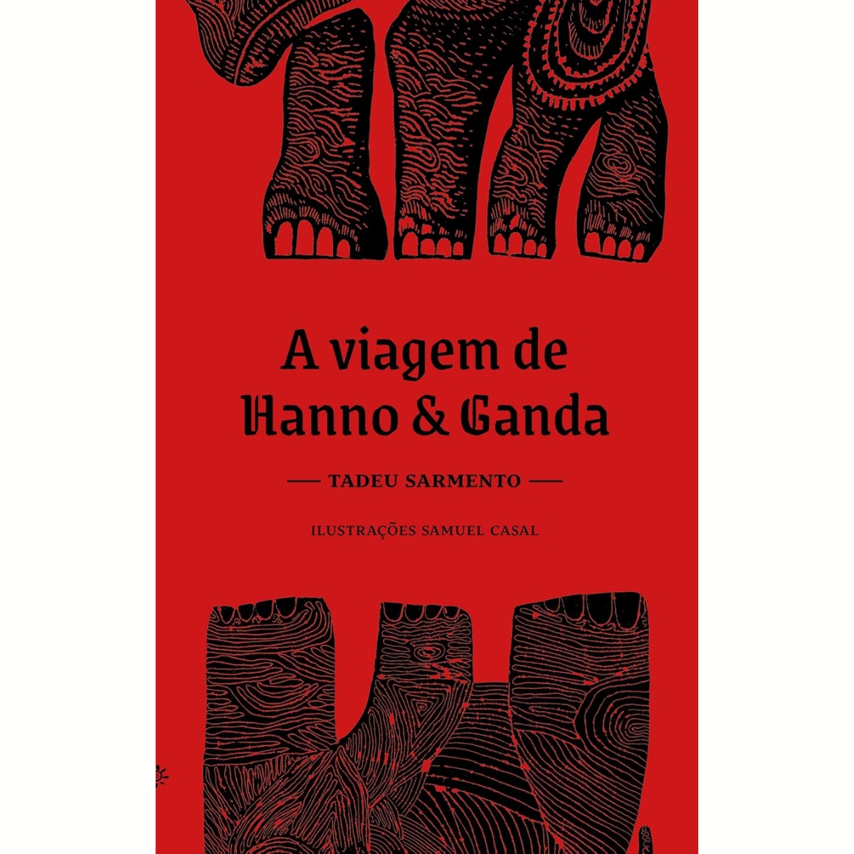 Livro - A Viagem de Hanno e Ganda - Tadeu Sarmento (seminovo) - Imagem 2