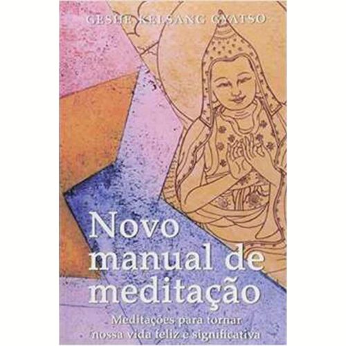 Livro - Novo Manual de Meditação - Geshe Kelsang Gyatso (usado)