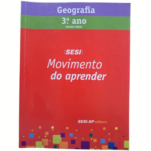 Livro -  Geografia - 3° ano Ensino médio  - SESI-SP (usado)