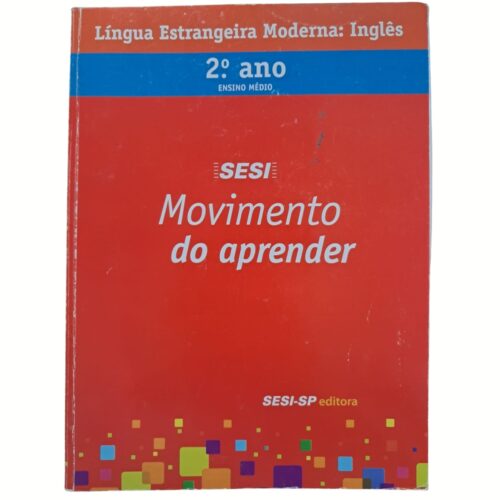 Livro - Lingua Estrangeira Moderna: ingles - 2° ano Ensino médio - SESI-SP (usado)