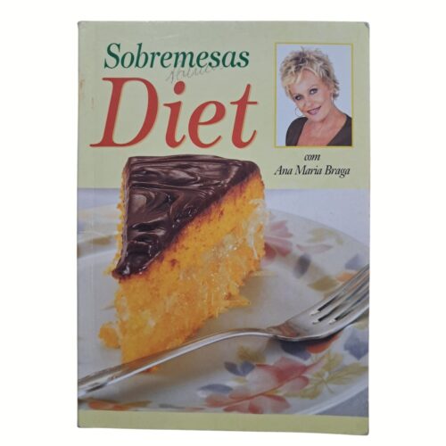 Livro - Sobremesas Diet - Ana Maria Braga (usado)