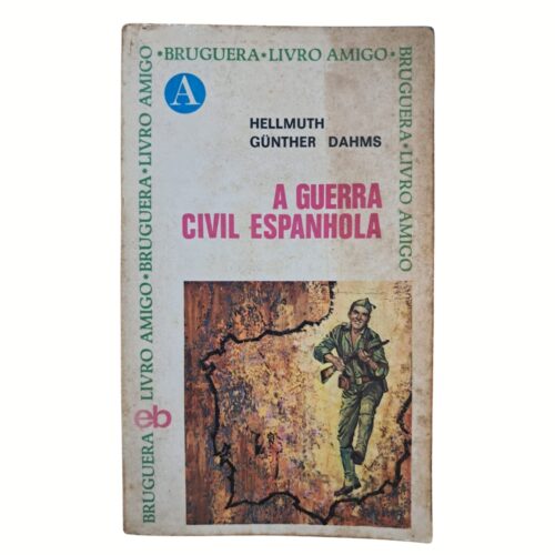 Livro - A Guerra civil espanhola - hellmuth gunther dahms (usado)