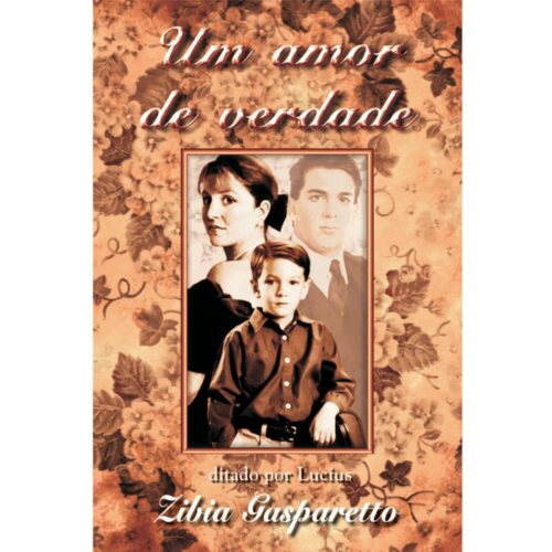 Livro - Um amor de verdade - Zibia Gasparetto (usado)