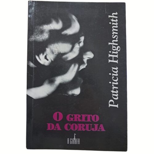 Livro - O Grito da Coruja - Patricia highsmith (usado)