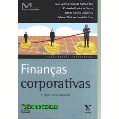 Livro - Finanças Corporativas - José Carlos Franco de Abreu Filho (Usado)