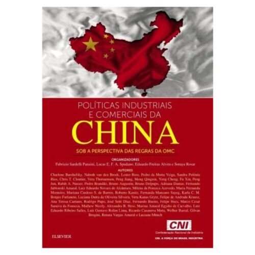 Livro - Políticas Industriais e Comerciais da China - Fabrizio Sardelli Panzini (Usado)