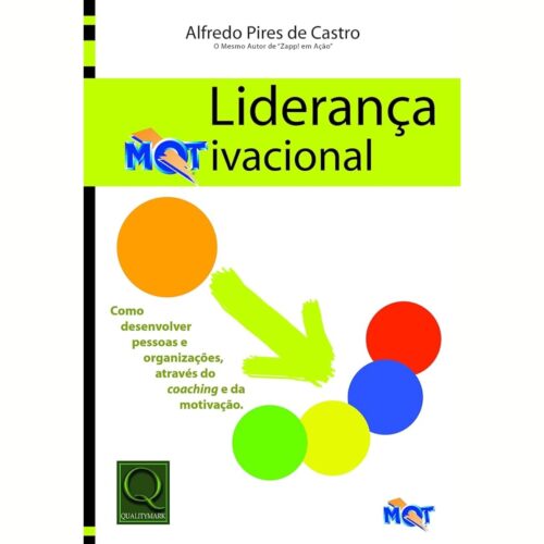 Livro - Liderança Motivacional - Alfredo Pires de Castro (Usado)