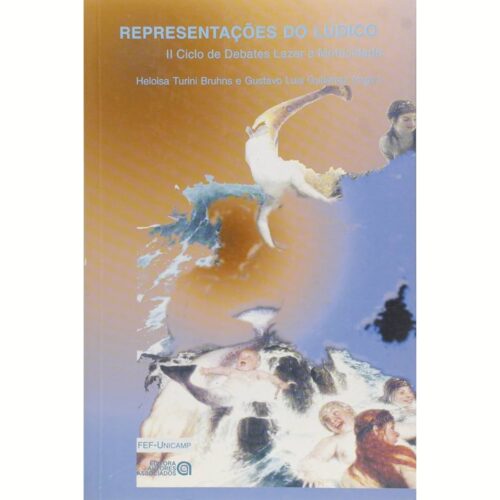 Livro - Representações do Lúdico - Heloisa Turini Bruhns (Usado)