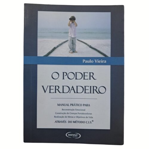 Livro -  O Poder Verdadeiro - Paulo Vieira (Usado)