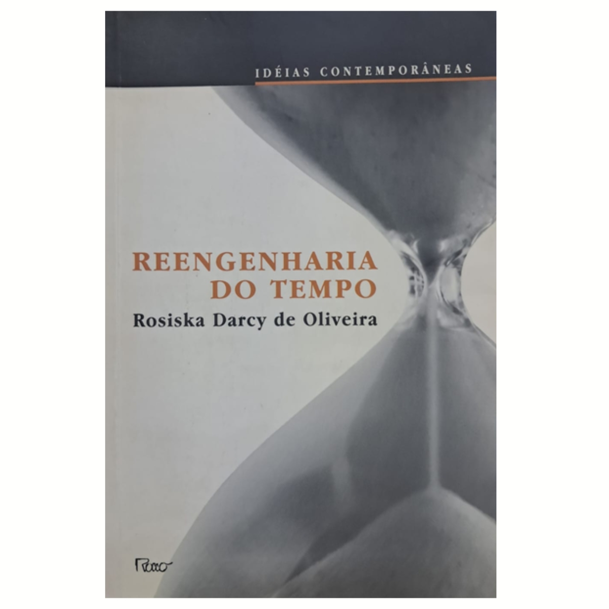 Livro - Reengenharia do tempo - Rosiska Darcy de Oliveira (Usado) - Imagem 3