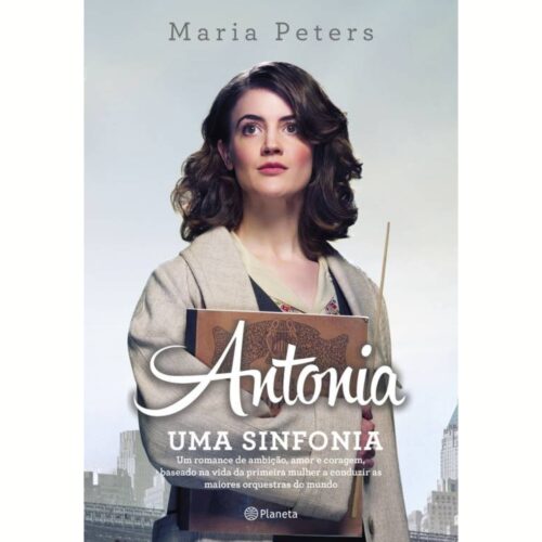 Livro - Antonia Uma Sinfonia - Maria Peters (Usado)