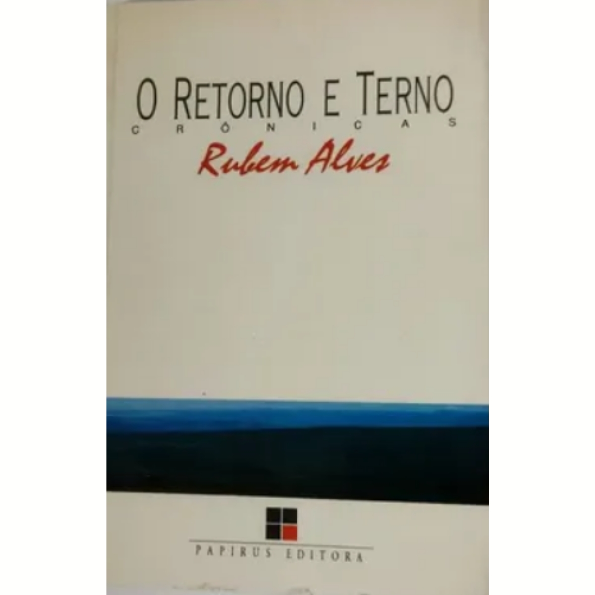 Livro - O Retorno e terno - Rubem Alves (Usado)