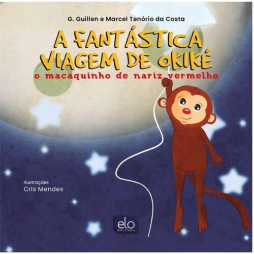 Livro - A fantástica viagem de okike - G. Guillen (Usado)