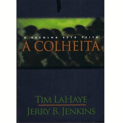 Livro - A Colheita - Tim Lahaye (Seminovo)