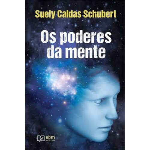 Livro - Os poderes da mente - Suely Caldas Schubert (Usado)