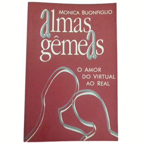 Livro - Almas Gemeas - Monica Buonfiglio (Usado)