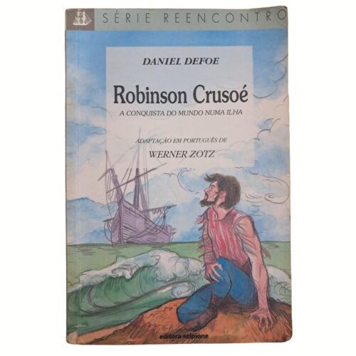 Livro - Robinson Crusoé - Série Reencontro - Daniel Defoe (Usado)