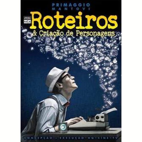 Livro - Roteiros e Criação de Personagens - Primaggio Mantovi (Usado)