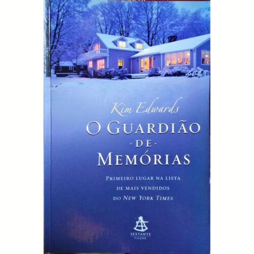 Livro - O Guardião de Memórias - Kim Edwards (Usado)