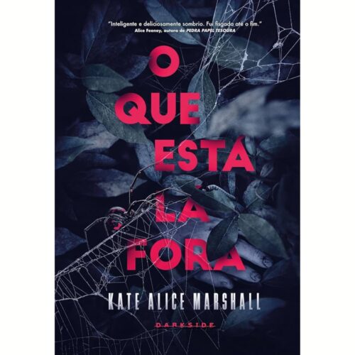 Livro - O que está lá fora - Kate Alice Marshall - DARKSIDE (Seminovo)