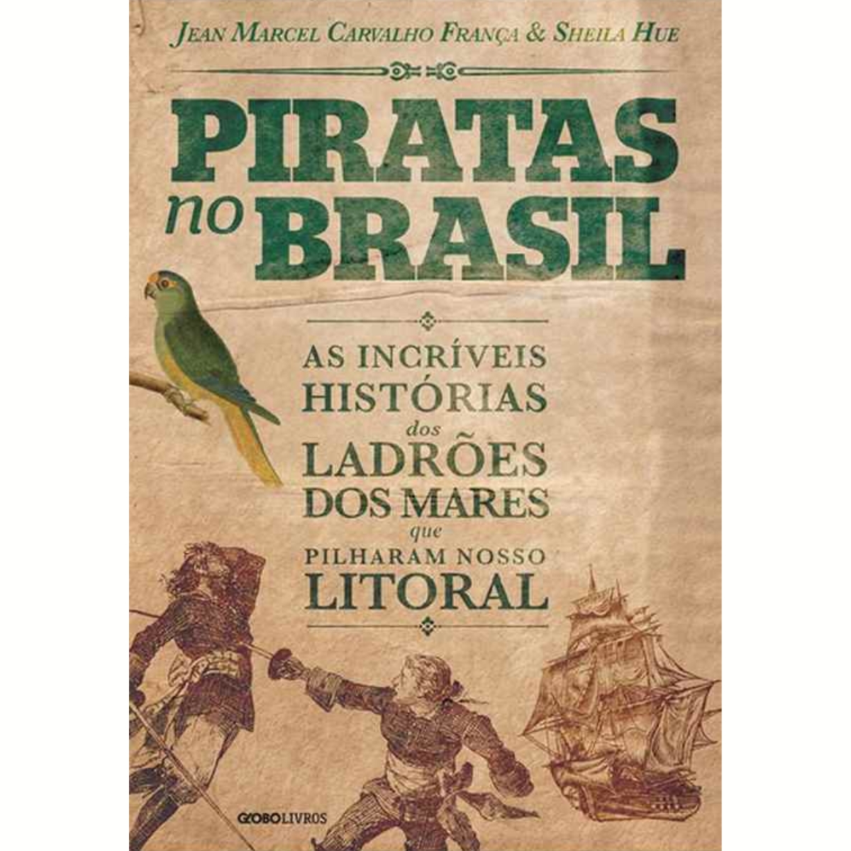 Livro - Piratas no brasil - Jean Marcel Carvalho França (Usado)