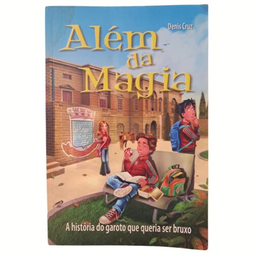 Livro - Além da magia - Denis Cruz (Usado)