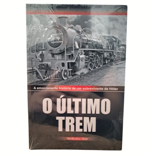 Livro - O último Trem - Wellesley Muir (Seminovo)