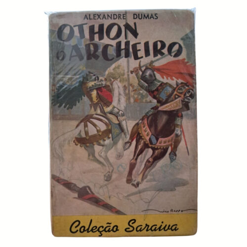 Livro - Othon o Archeiro - Alexandre Dumas - Col. Saraiva (Usado)