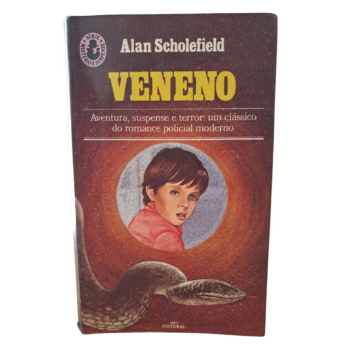 Livro - Veneno - Alan Scholefield (Usado)