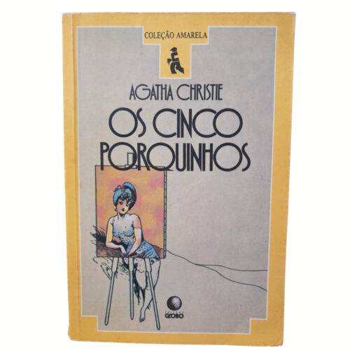 Livro - Os Cinco Porquinhos - Agatha Christie (Usado)