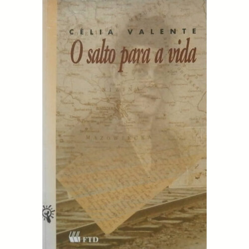 Livro - O salto para a vida - Célia Valente - FTD (Usado)