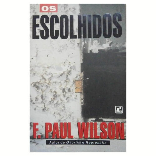 Livro - Os Escolhidos - F. Paul Wilson (Usado)