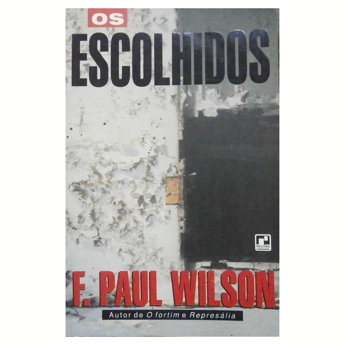 Livro - Os Escolhidos - F. Paul Wilson (Usado)