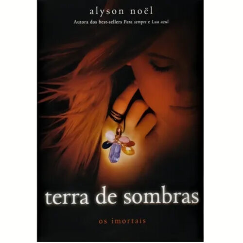 Livro - Terra de Sombras - os Imortais - Volume 3 - Alyson Noel  - Ed. econômica (Usado)