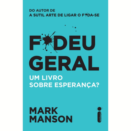 Livro - F*deu Geral - Mark Manson (USado)