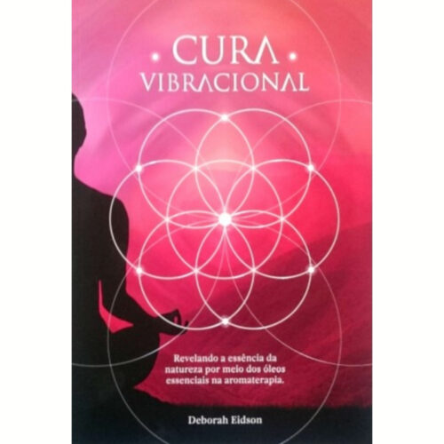 Livro - Cura Vibracional - Deborah Eidson (Seminovo)