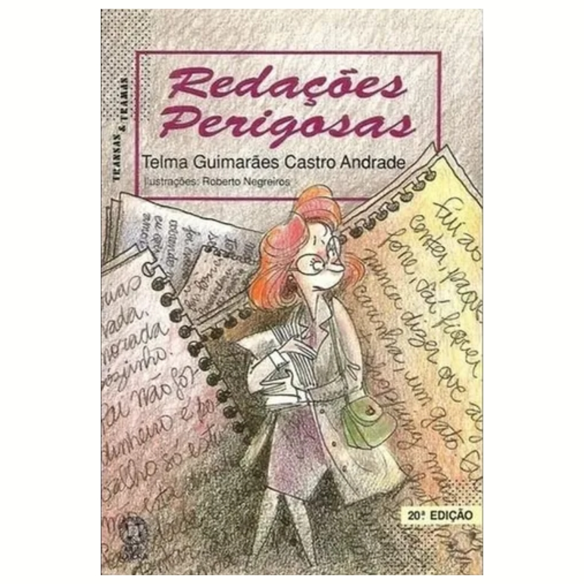 Livro - Redações Perigosas - Telma Guimarães Castro Andrade (USado)
