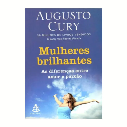Livro - Mulheres Brilhantes - Augusto Cury (Usado)