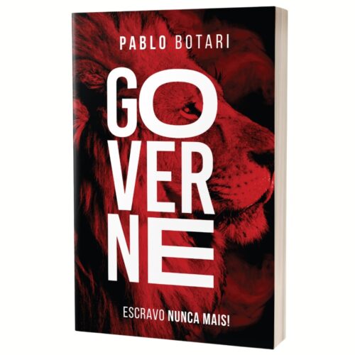 Livro - Governe, Escravo Nunca Mais! - Pablo Botari (Usado)