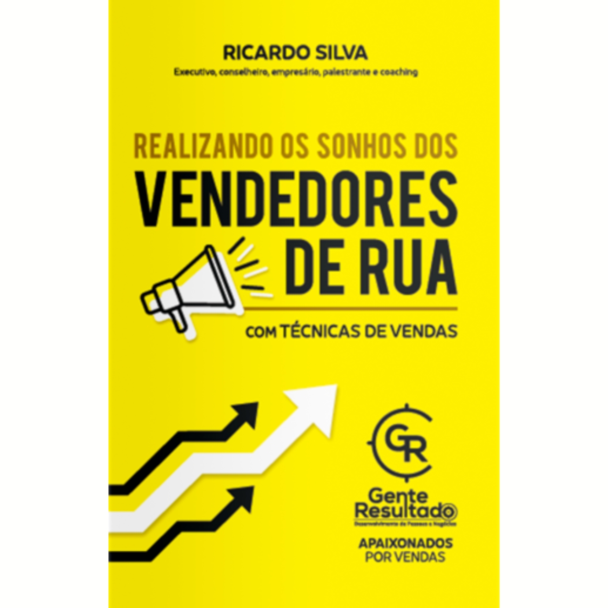 Livro - Realizando os sonhos dos vendedores de rua - Ricardo Silva (Usado) - Imagem 2