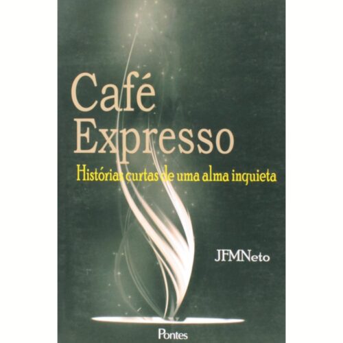 Livro - Café Expresso - J. F. M. Neto (Usado)