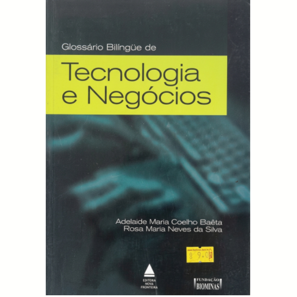 Livro - Tecnologia e Negócios - Adelaide Maria Coelho Baêta (Usado) - Imagem 2