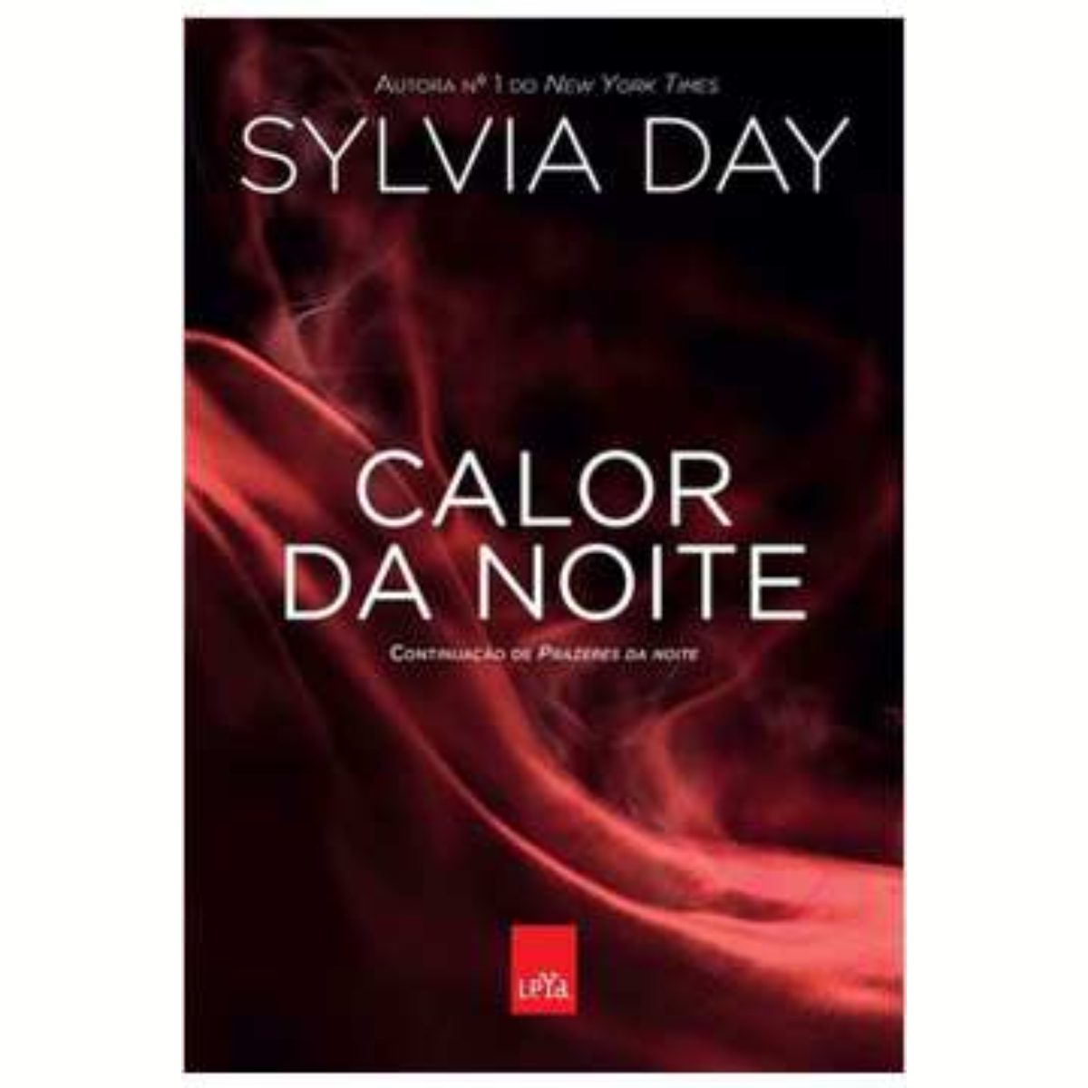 Livro - Calor da Noite - Sylvia Day (Usado)