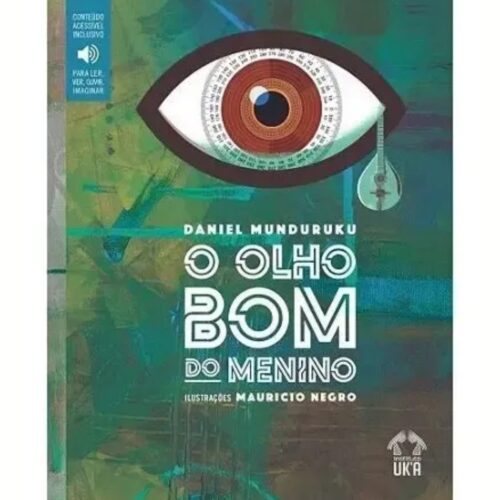 Livro - O Olho bom do menino - Daniel Munduruku (Usado)