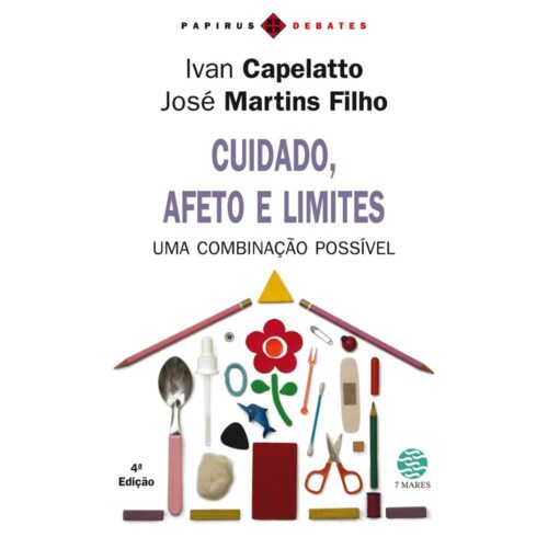 Livro - Cuidado Afeto e limites - Ivan Capelatto (Usado)