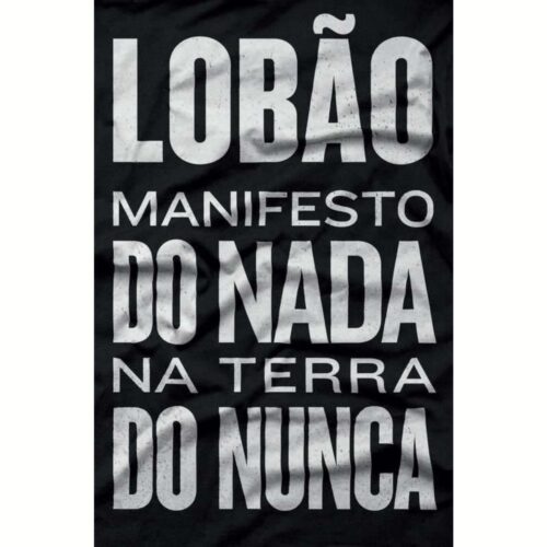 Livro - Manifesto do nada na terra do nunca -  Lobão (usado)